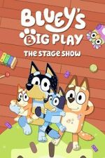 Watch Bluey\'s Big Play Movies123