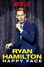 Watch Ryan Hamilton: Happy Face Movies123