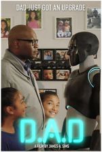 Watch D.A.D. (Digital Android Doppelgnger) (Short 2022) Movies123