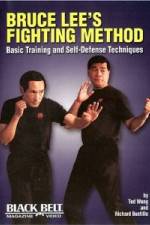 Watch Bruce Lee's Fighting Method: Basic Training & Self Defense Techniques Movies123