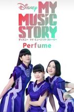 Watch My Music Story: Perfume Movies123