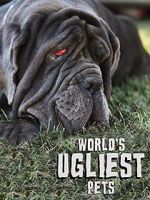 Watch World\'s Ugliest Pets Movies123