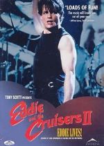 Watch Eddie and the Cruisers II: Eddie Lives! Movies123