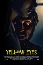 Watch Yellow Eyes Movies123