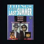 Watch Things We Did Last Summer Movies123