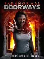 Watch Paranormal Doorways Movies123