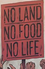 Watch No Land No Food No Life Movies123