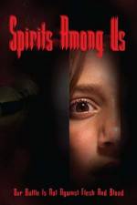 Watch Spirits Among Us Movies123