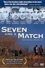 Watch Seven and a Match Movies123