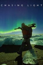 Watch Chasing Light Movies123