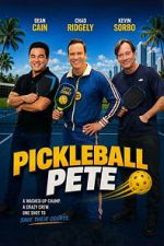 Watch Pickleball Pete Movies123