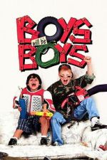 Watch Boys Will Be Boys Movies123