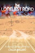 Watch The Loneliest Road Movies123
