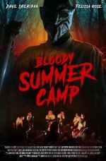 Watch Bloody Summer Camp Movies123