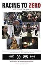 Watch Racing to Zero in Pursuit of Zero Waste Movies123