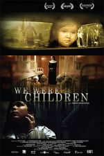 Watch We Were Children Movies123