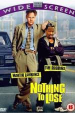 Watch Nothing to Lose Movies123