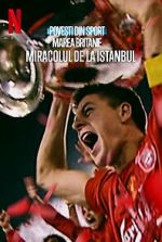 Watch Untold UK: Liverpool\'s Miracle of Istanbul Movies123