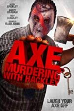 Watch Axe Murdering with Hackley Movies123