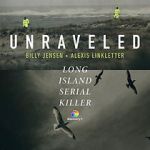Watch Unraveled: The Long Island Serial Killer Movies123