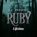 Watch V.C. Andrews\' Ruby Movies123