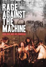Watch Revolution in the Head: Rage Against the Machine & the Power of Protest Movies123
