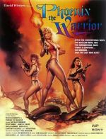 Watch Phoenix the Warrior Movies123