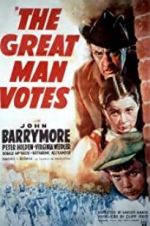 Watch The Great Man Votes Movies123