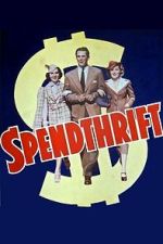 Watch Spendthrift Movies123