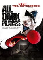 Watch All Dark Places Movies123