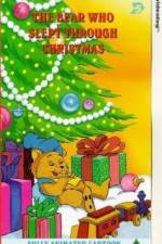 Watch The Bear Who Slept Through Christmas Movies123