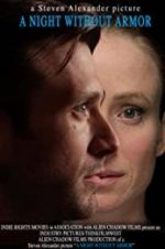 Watch A Night Without Armor Movies123
