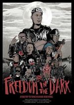 Watch Freedom in the Dark Movies123