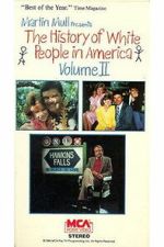 Watch The History of White People in America: Volume II Movies123
