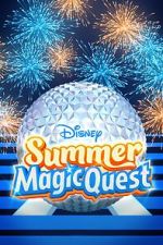 Watch Disney Summer Magic Quest (TV Special 2022) Movies123