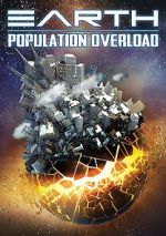 Watch Earth: Population Overload Movies123