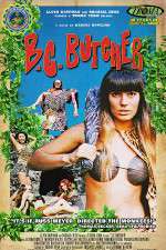 Watch BC Butcher Movies123