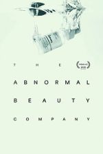 Watch The Abnormal Beauty Company Movies123