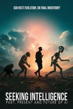 Watch Seeking Intelligence: Past, Present and Future of AI Movies123