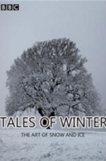 Watch Tales of Winter: The Art of Snow and Ice Movies123