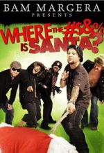 Watch Where the #$&% Is Santa? Movies123