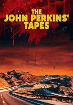 Watch The John Perkins Tapes Movies123