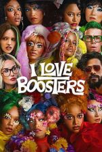 Watch I Love Boosters Movies123