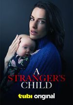 Watch A Stranger's Child Movies123
