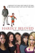 Watch Hardly Beloved Movies123