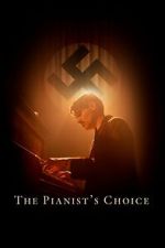 Watch The Pianist\'s Choice Movies123