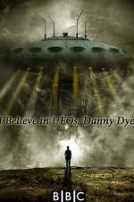 Watch I Believe in UFOs: Danny Dyer Movies123