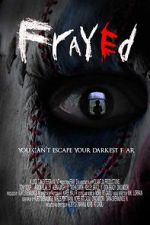 Watch Frayed Movies123