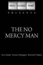 Watch The No Mercy Man Movies123