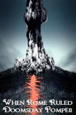 Watch When Rome Ruled Doomsday Pompeii Movies123